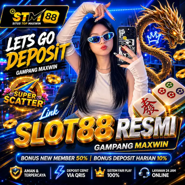 STM88 | Private Link Slot88 Resmi Deposit 5000 Gampang Menang Hari Ini